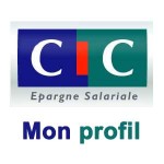 www.cic-epargnesalariale.fr Mon profil et compte CIC Épargne Salariale